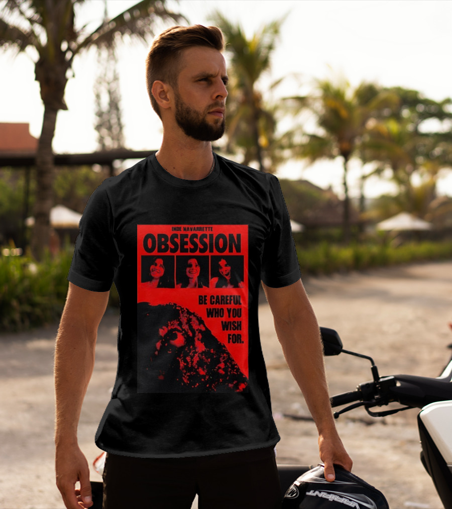 Indie Navarrette Obsession Be Careful Who You Wish For Horror Movie T-Shirt