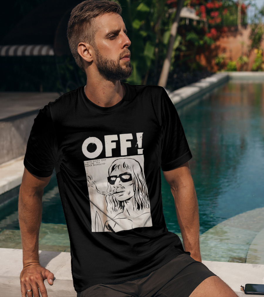 OFF Wasted Years I Wish Every Boy Was Like My Surfer Boyfriend T-Shirt