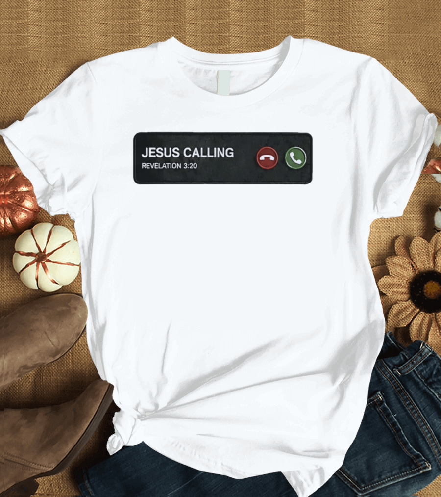 Jesus Calling Revelation 3 20 Christian Phone T-Shirt