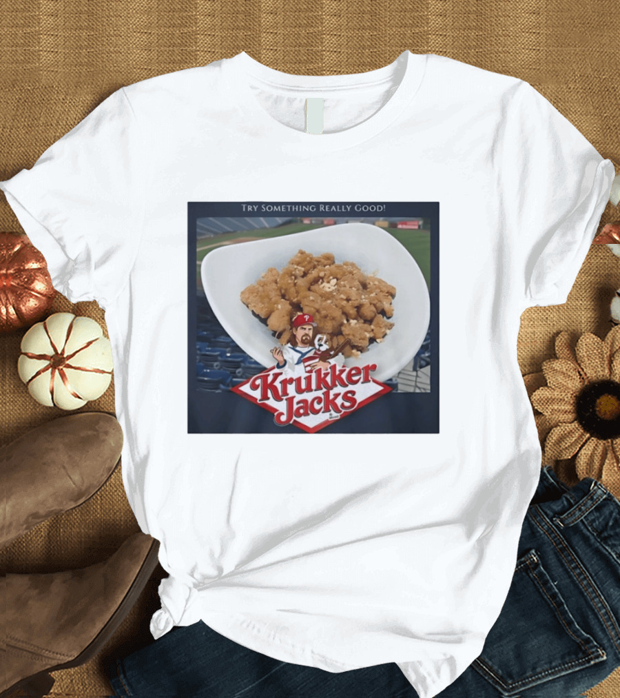 Krukker Jacks Try Something Really Good Stadium Treat T-Shirt