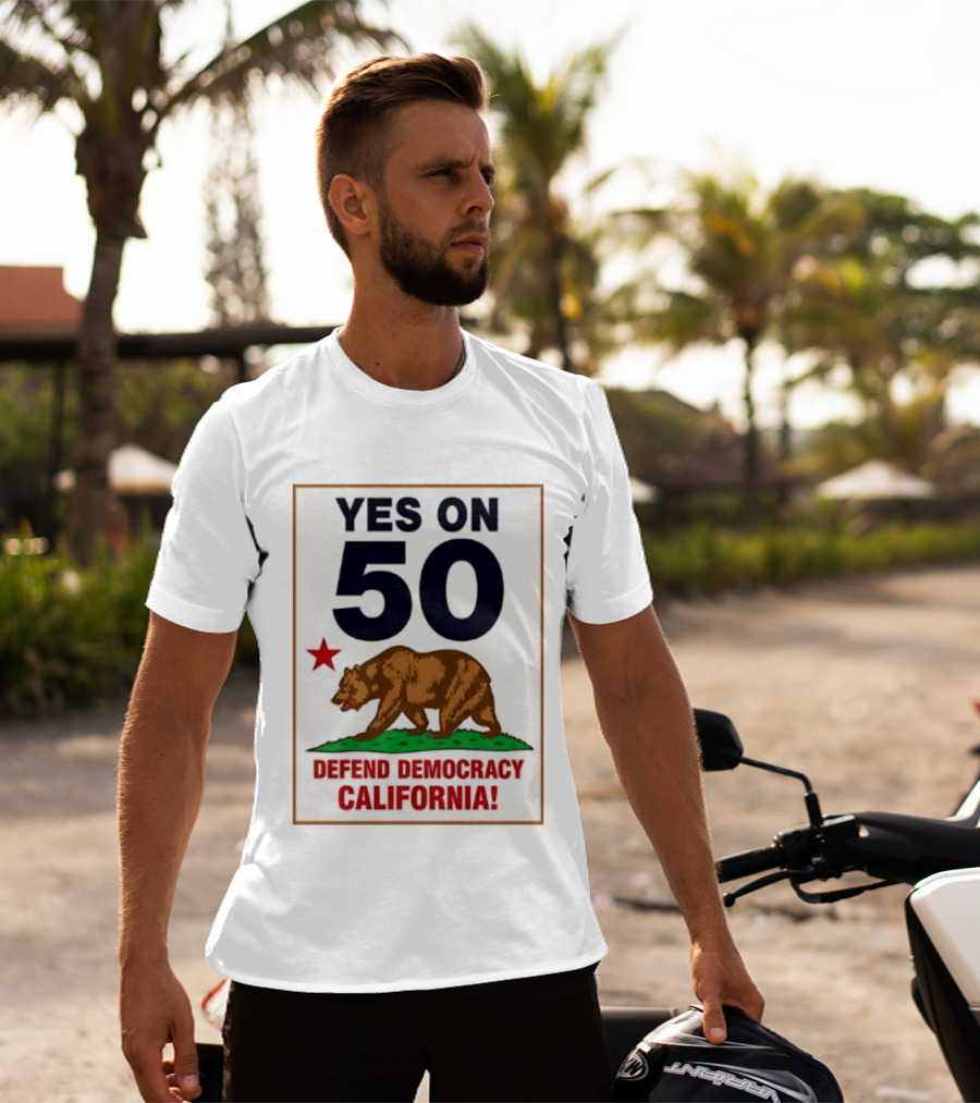 Yes On Prop 50 Defend Democracy California Bear Star T-Shirt