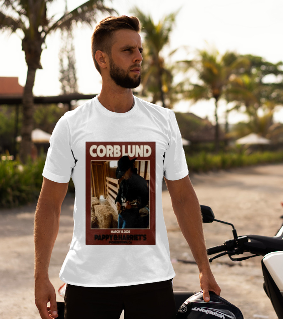 Corb Lund Live At Pappy & Harriet's Pioneertown CA March 18 2026 T-Shirt
