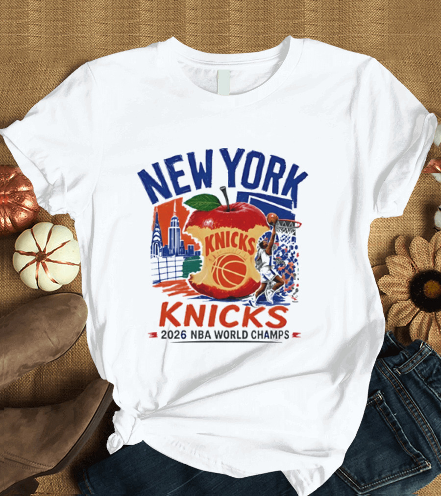 New York Knicks 2026 NBA World Champs Skyline Apple Basketball T-Shirt