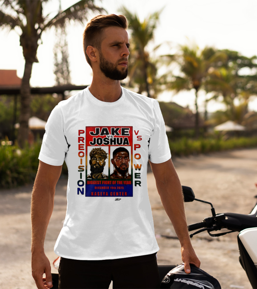 Jake Paul Vs Anthony Joshua Precision Vs Power Biggest Fight Of The Year December 19th 2025 Kaseya Center T-Shirt