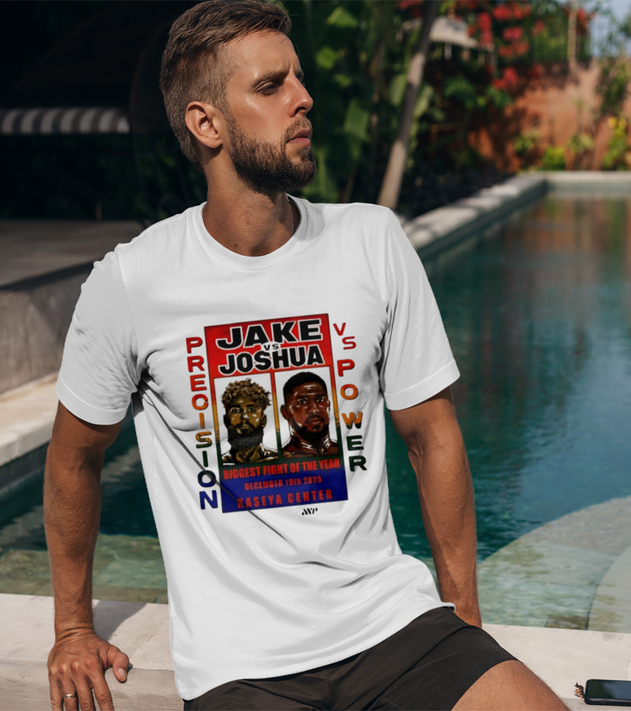 Jake Paul Vs Anthony Joshua Precision Vs Power Biggest Fight Of The Year December 19th 2025 Kaseya Center T-Shirt