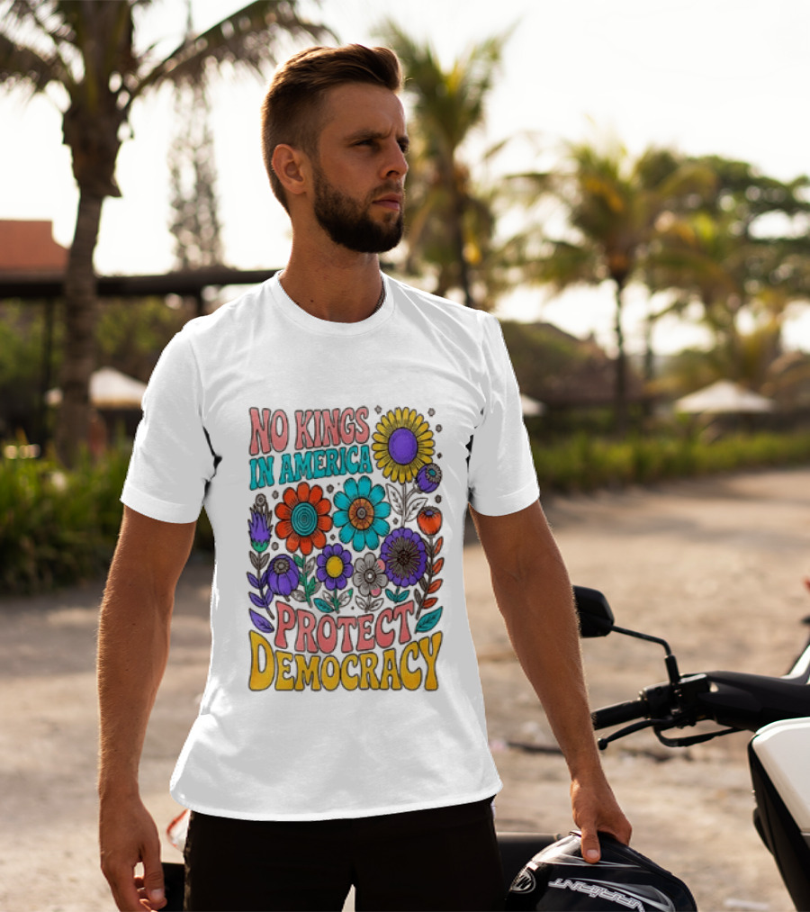 No Kings In America Protect Democracy Flower Blossoms T-Shirt