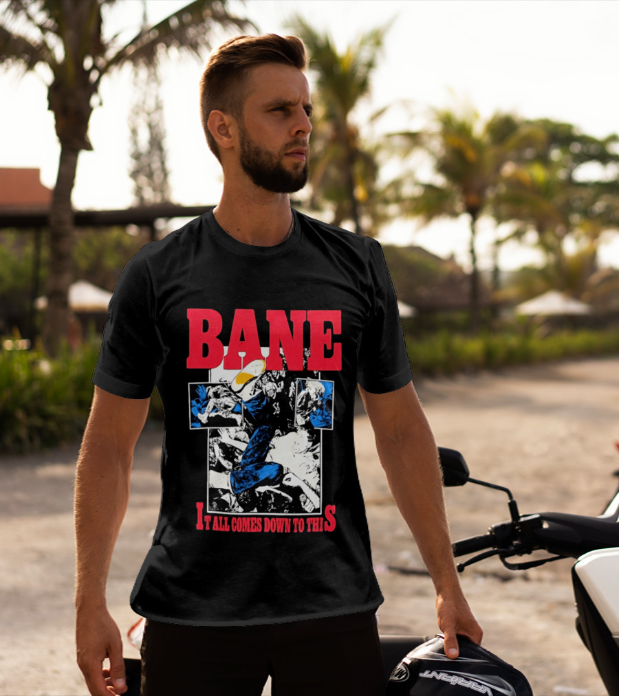 Bane Hardcore It All Comes Down To This Comic T-Shirt
