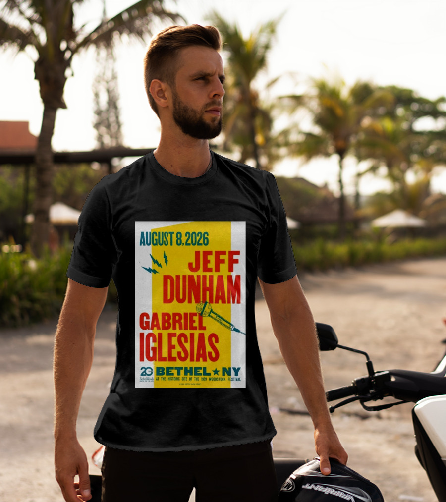 August 8 2026 Jeff Dunham Gabriel Iglesias Bethel Ny At The Historic Site Of The 1969 Woodstock Festival T-Shirt