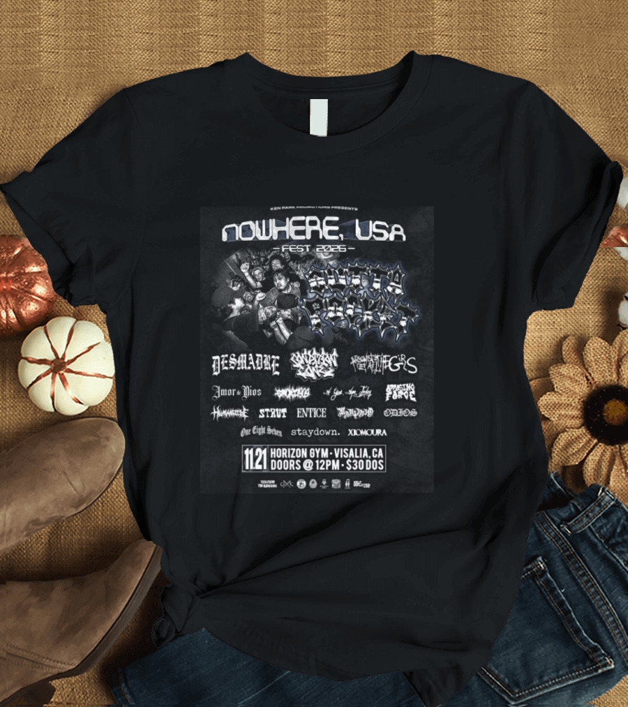 Ken Park Promotions Presents Nowhere USA Fest 2026 Southern Fury Desmadre Event Horizon Gym Visalia CA T-Shirt