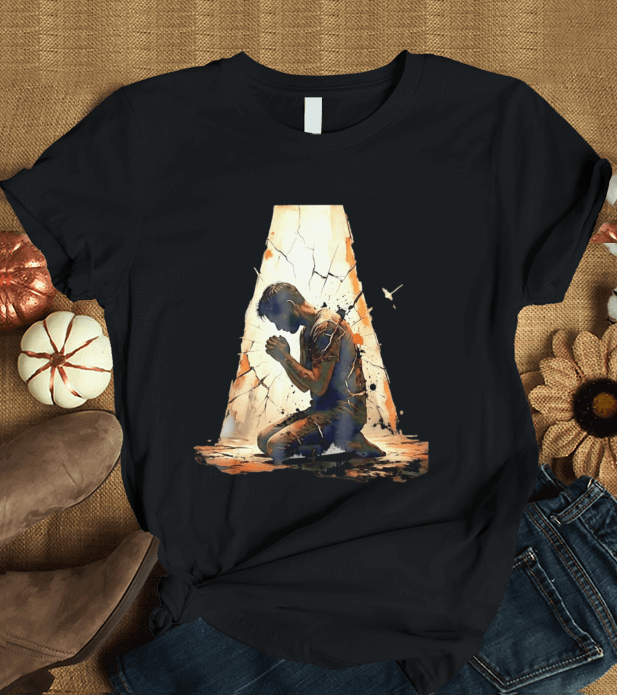 Man Kneeling In Prayer Spiritual Faith Devotion Cracked Wall And Light T-Shirt