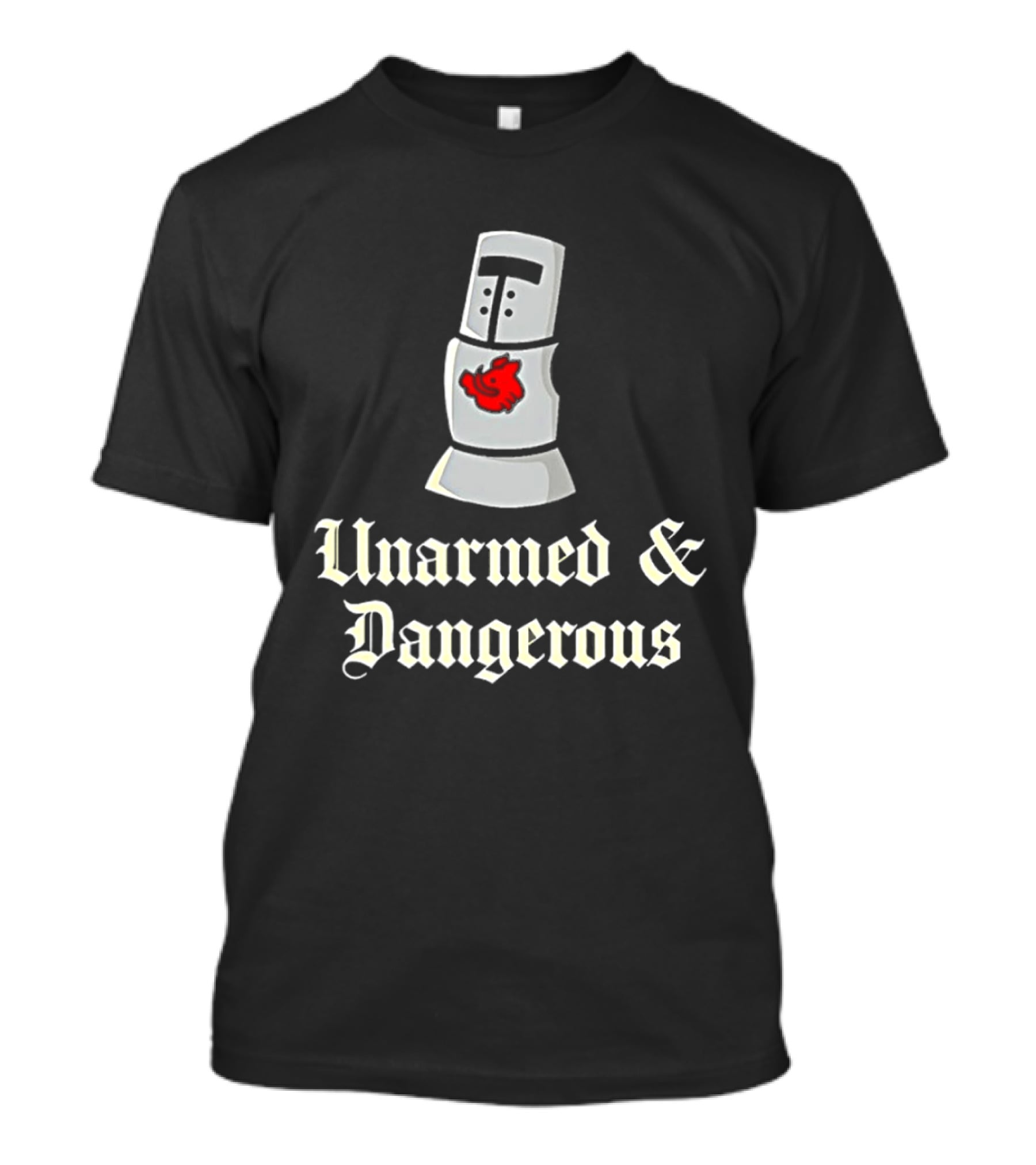Unarmed And Dangerous Classic Medieval Helmet With Red Mark T-Shirt