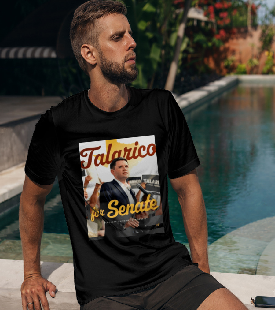 Talarico For Senate Democratic Nominee T-Shirt
