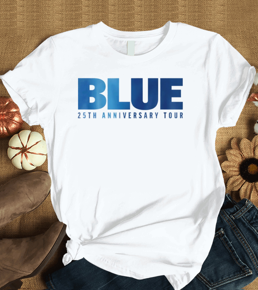 Blue 25th Anniversary Tour Music Concert Celebration T-Shirt