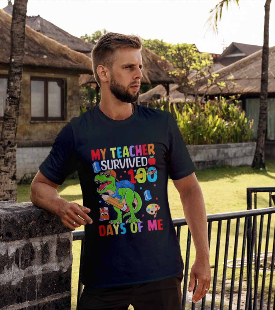 My Teacher Survived 100 Days Of Me Dinosaur With School Supplies And Apple T-Shirt