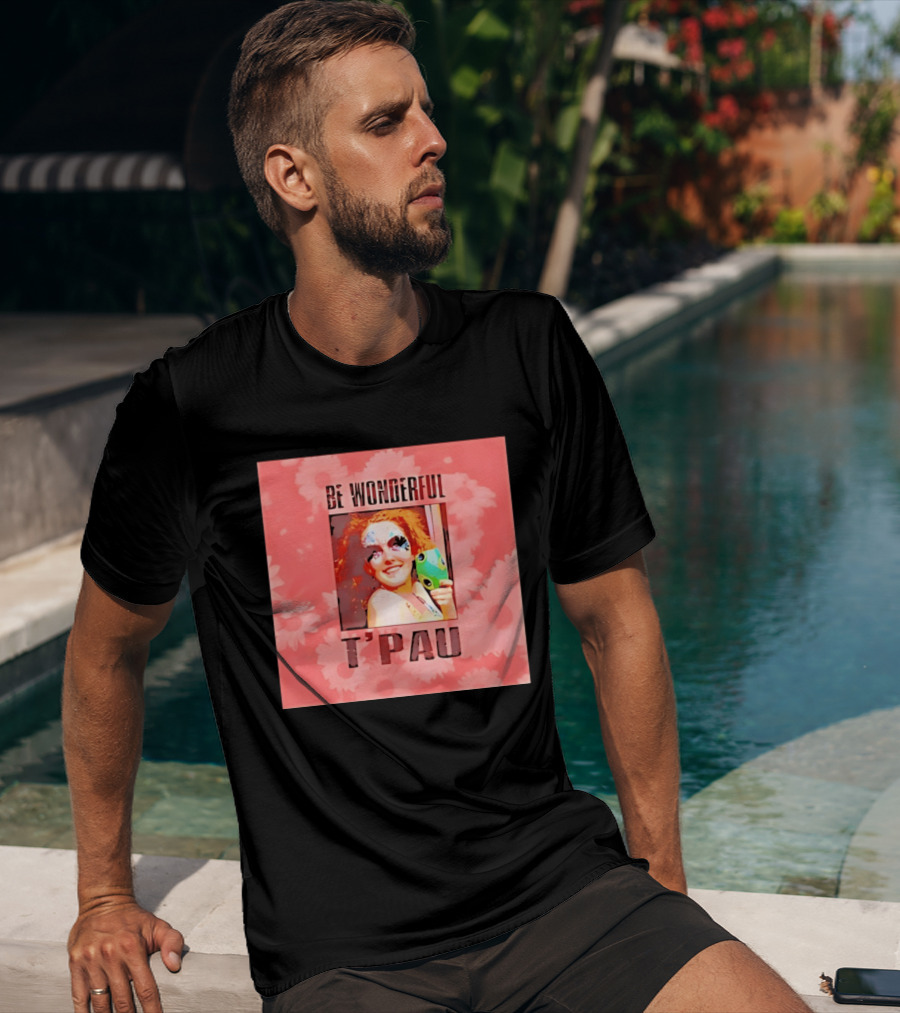 T'Pau Be Wonderful 80s Pop Carol Decker T-Shirt