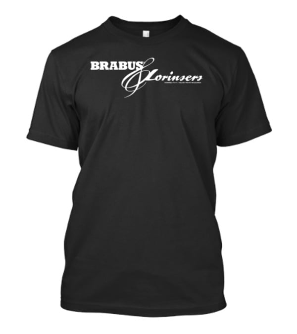BRABUS Lorinser Mercedes Benz Customization Enhancements T-Shirt