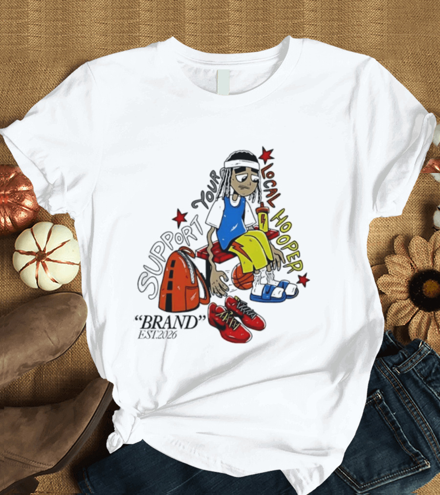 Support Your Local Hooper Cartoon Basketball Player Backpack Red Shoes Brand Est 2026 T-Shirt