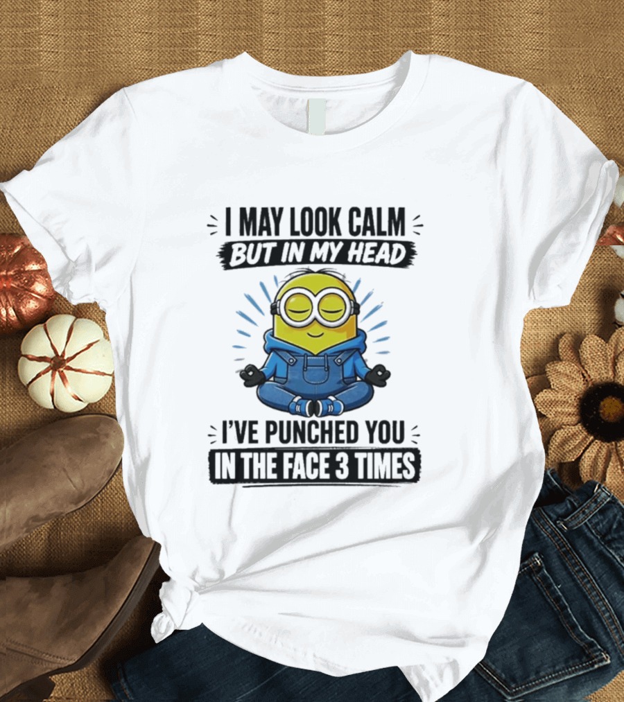 Minion I May Look Calm But In My Head I've Punched You In The Face 3 Times Meditating Blue Overalls T-Shirt