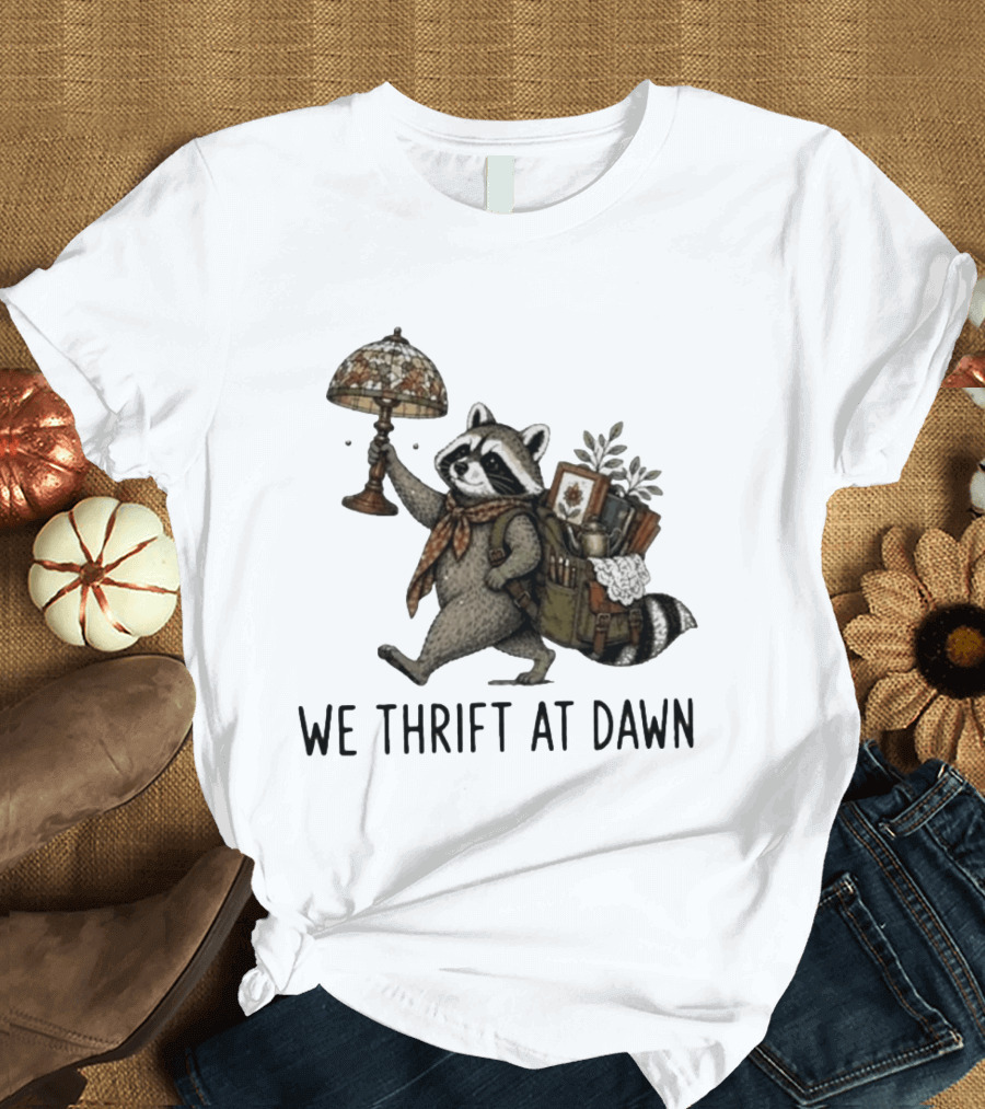 Raccoon With Backpack And Lamp We Thrift At Dawn T-Shirt