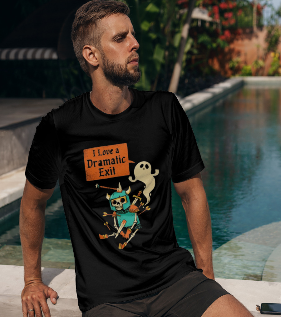 Dark Humor Skeleton Knight And Ghost With I Love A Dramatic Exit T-Shirt