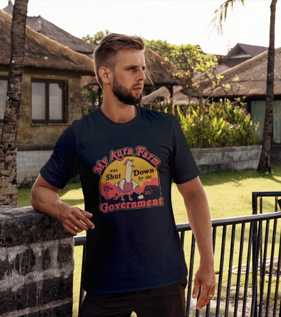 My Aura Farm Was Shut Down By The Government Goose Vintage Farmyard Scene T-Shirt