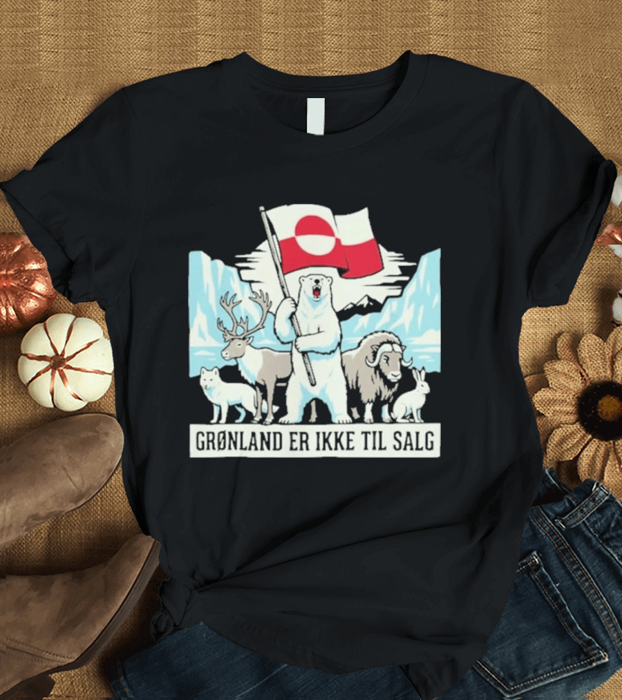 Grønland Er Ikke Til Salg Polar Bear Flag Reindeer Musk Ox Arctic Wildlife T-Shirt