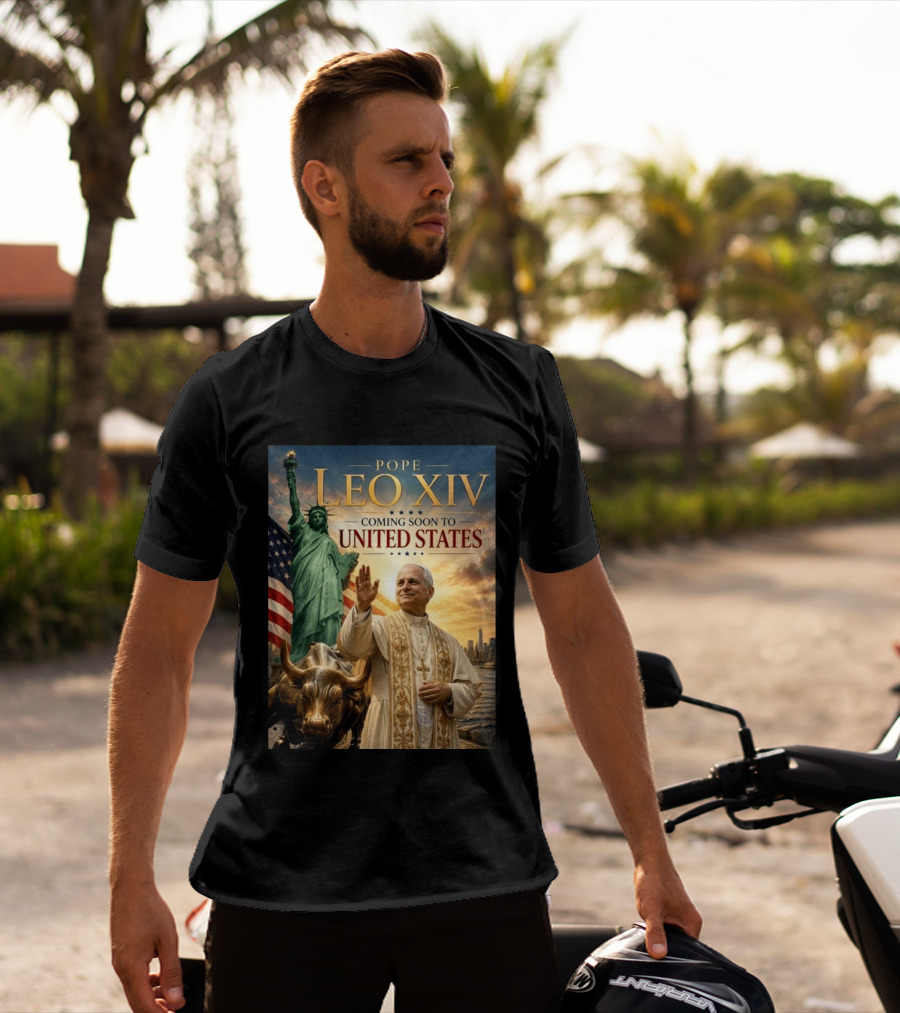 Pope Leo XIV Statue Of Liberty Wall Street Bull Coming Soon To United States T-Shirt