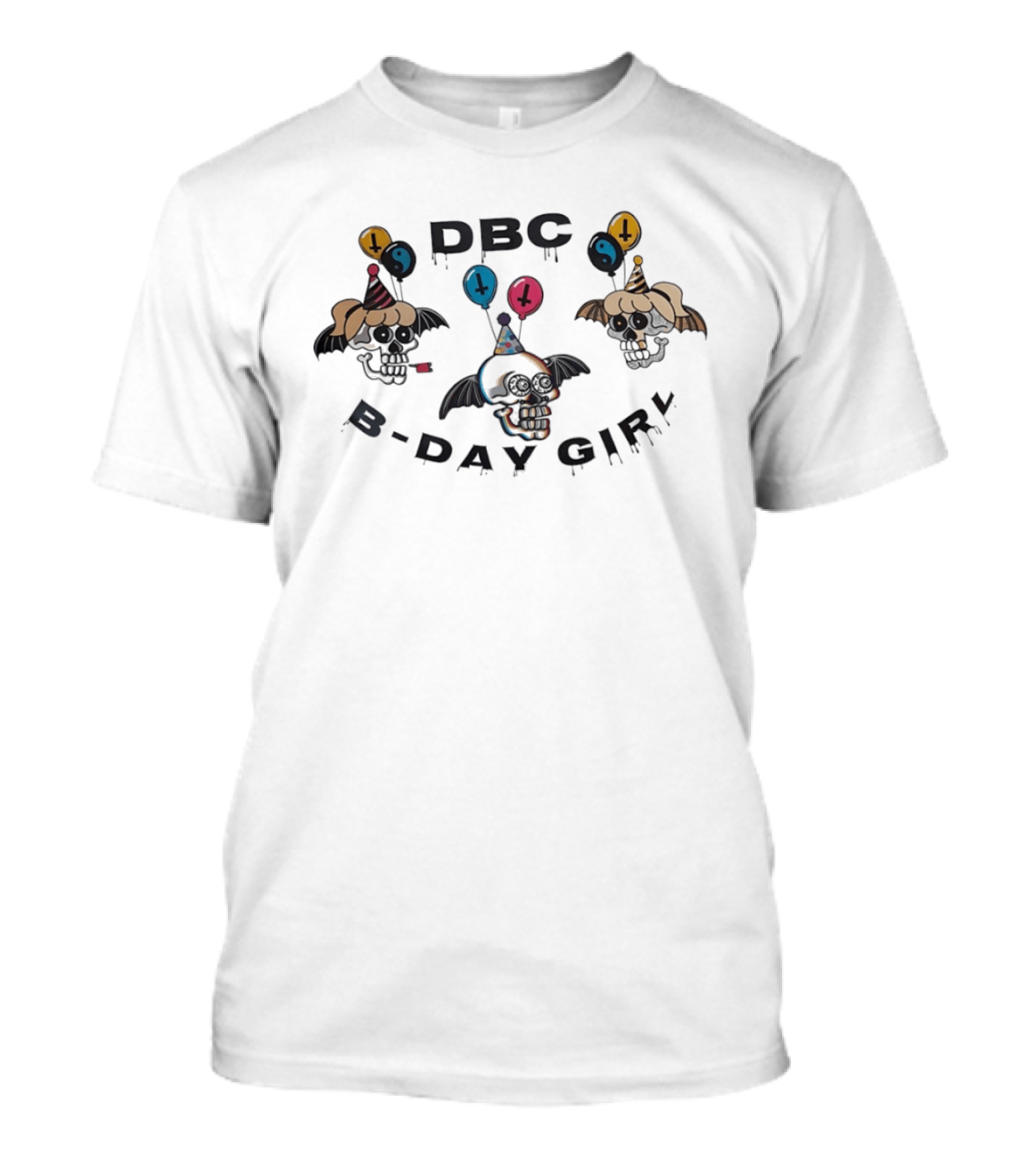 DBC B Day Girl Skull Party With Bat Wings And Balloons T-Shirt