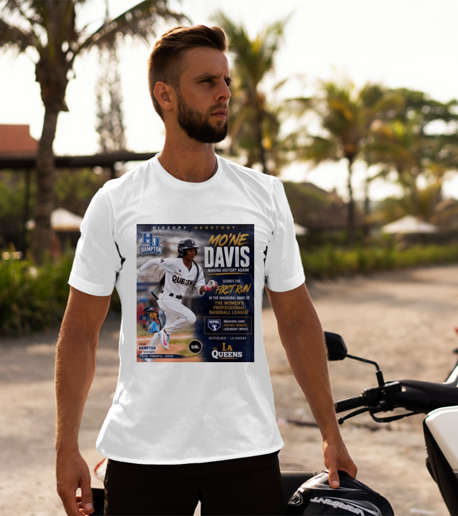 Mo'ne Davis First Run Inaugural Women's Professional Baseball League LA Queens Hampton History T-Shirt