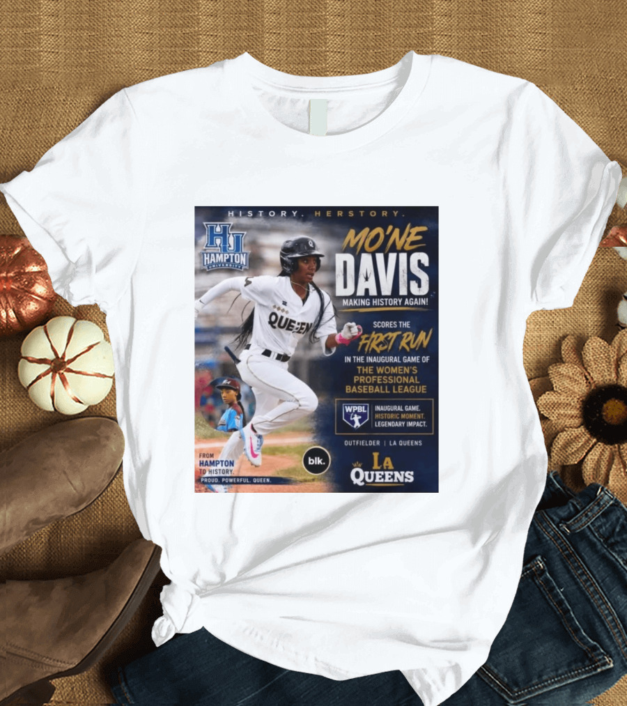 Mo'ne Davis First Run Inaugural Women's Professional Baseball League LA Queens Hampton History T-Shirt