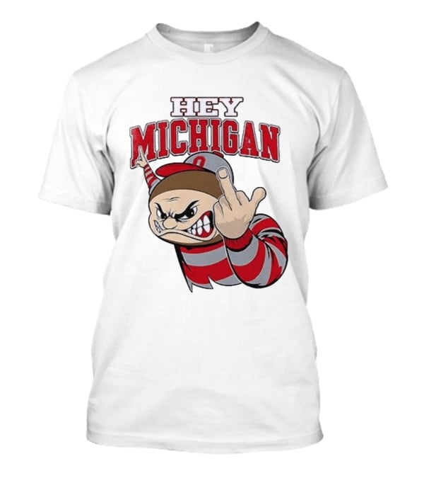 Ohio State Buckeyes Hey Michigan Middle Finger T-Shirt