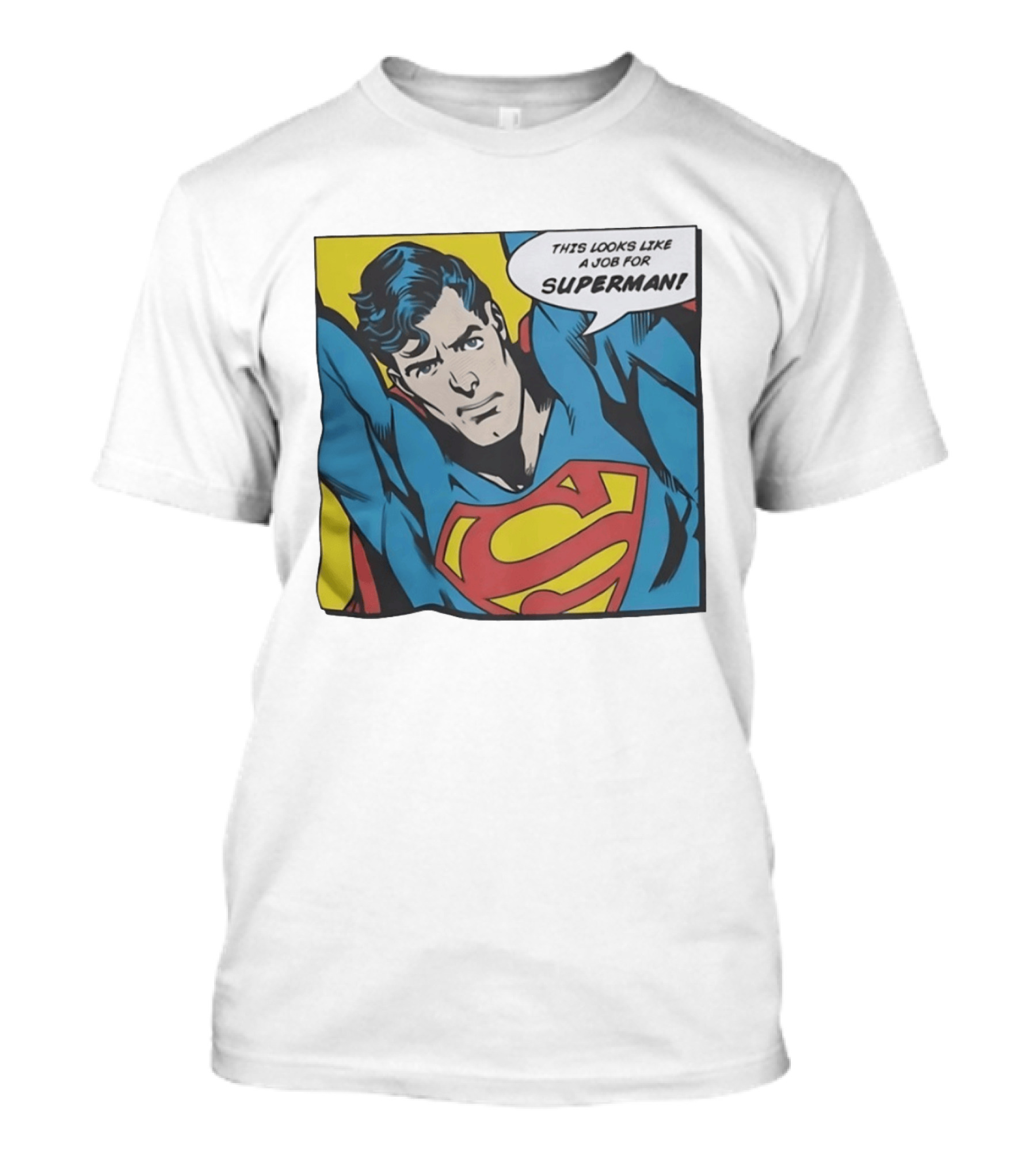 This Looks Like A Job For Superman Comic Panel Classic Superman Heroic Pose T-Shirt