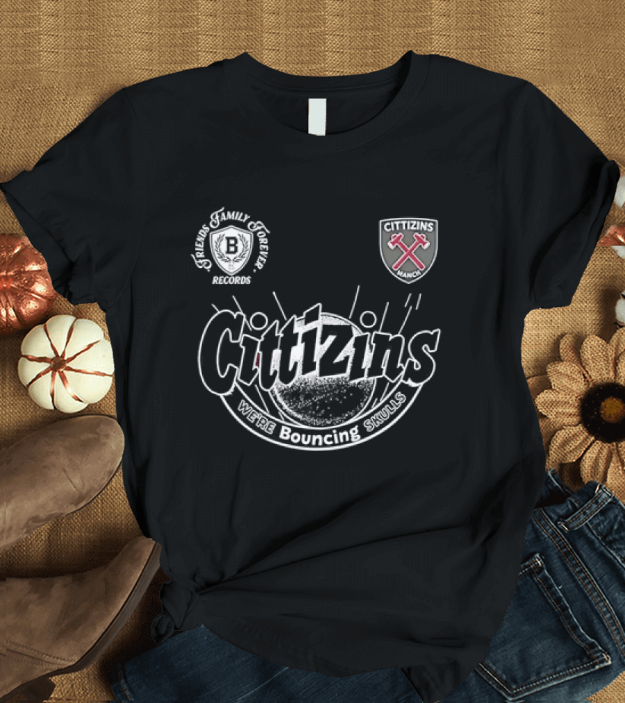 Cittizins We're Bouncing Skulls Friends Family Forever Records Football T-Shirt