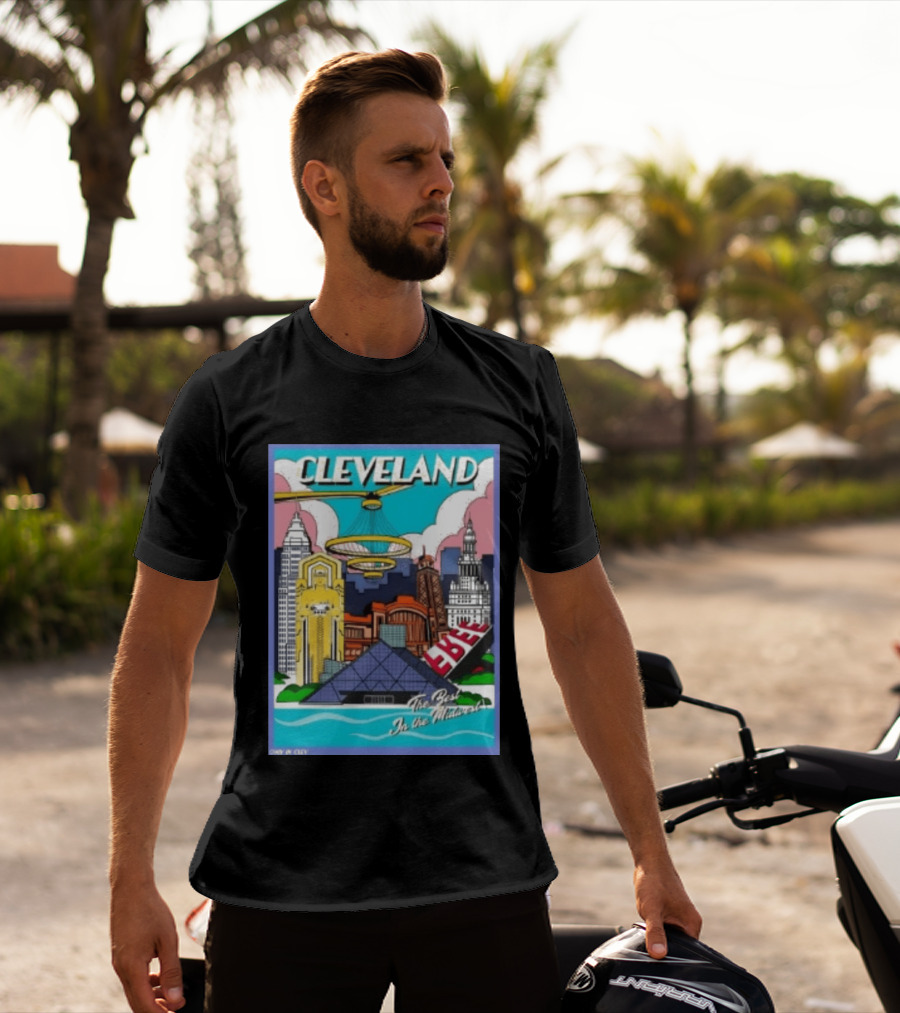 Cleveland The Best In The Midwest Only In City Skyline T-Shirt