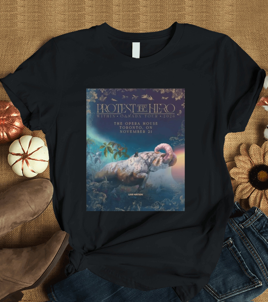 Protest The Hero Within Canada Tour 2026 Opera House Toronto November 21 Live Nation T-Shirt