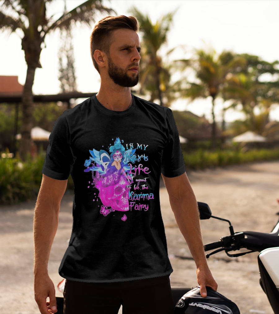 Sugar Skull Karma Fairy In My Next Life Butterfly Wings Fantasy T-Shirt