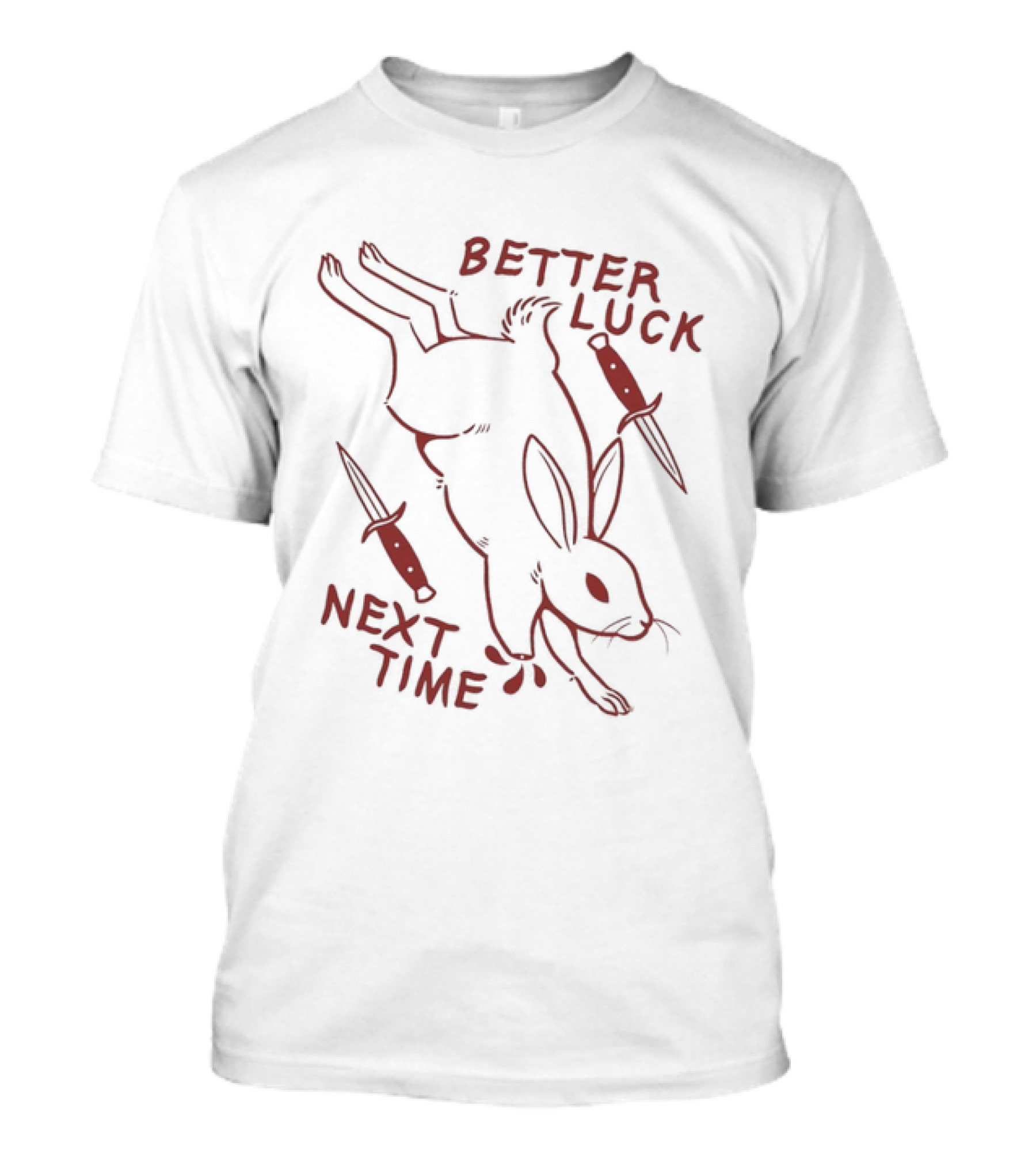 Better Luck Next Time Rabbit With Daggers T-Shirt