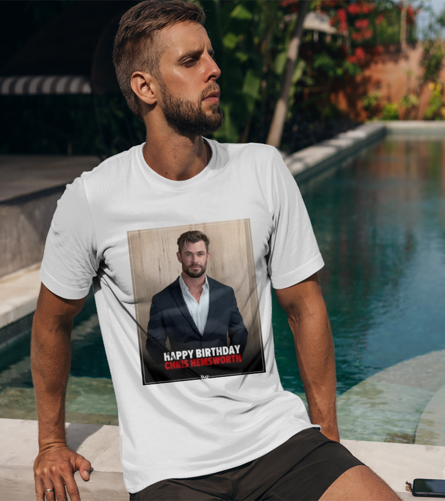 Happy Birthday Chris Hemsworth TMZ T-Shirt