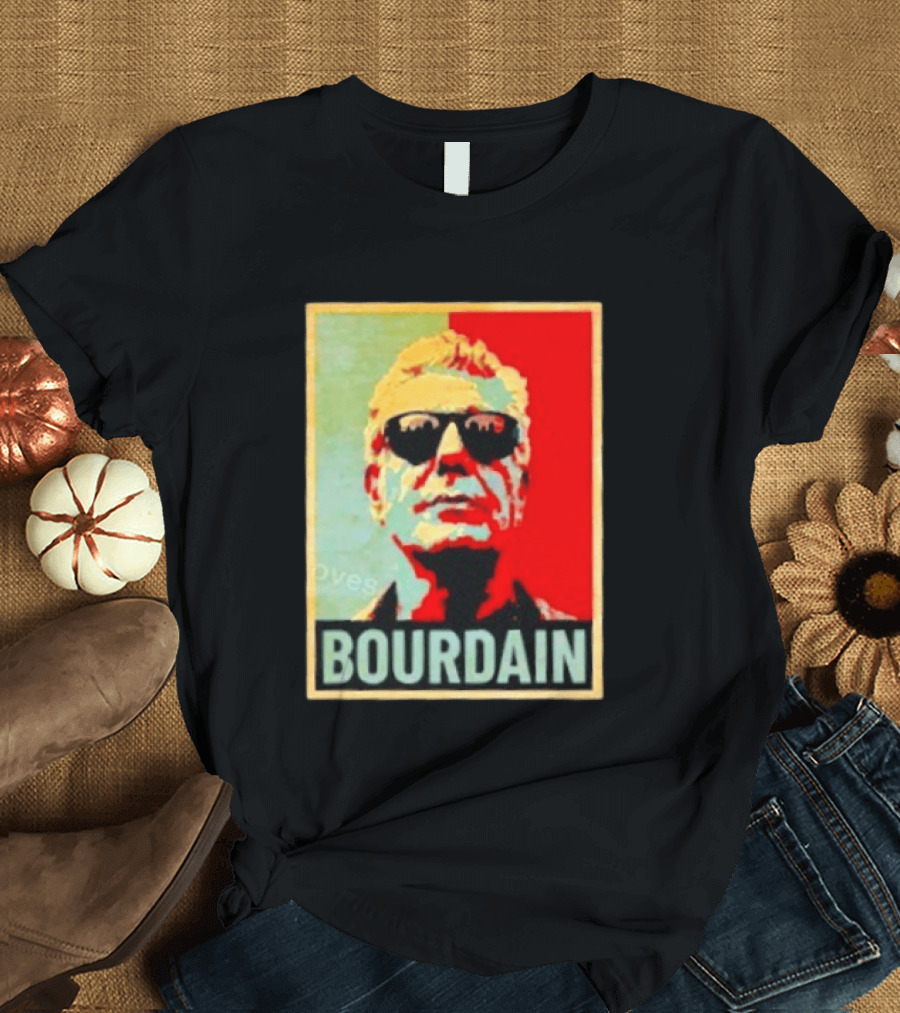 Bourdain Hope Iconic Style Image T-Shirt