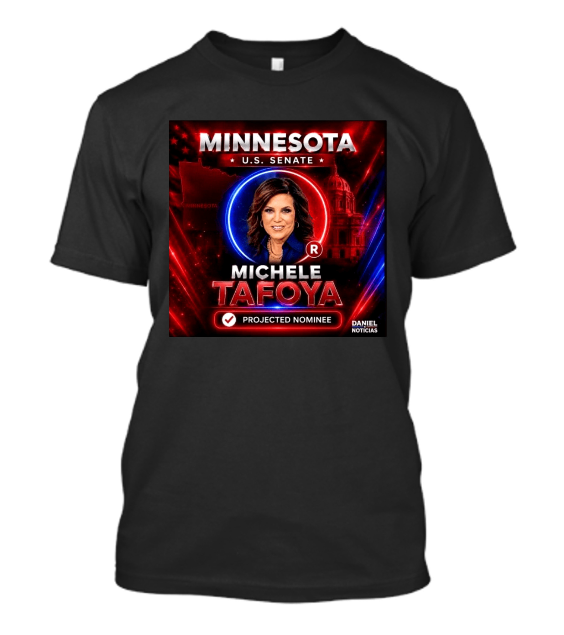 Minnesota U.S. Senate Michele Tafoya Projected Nominee T-Shirt