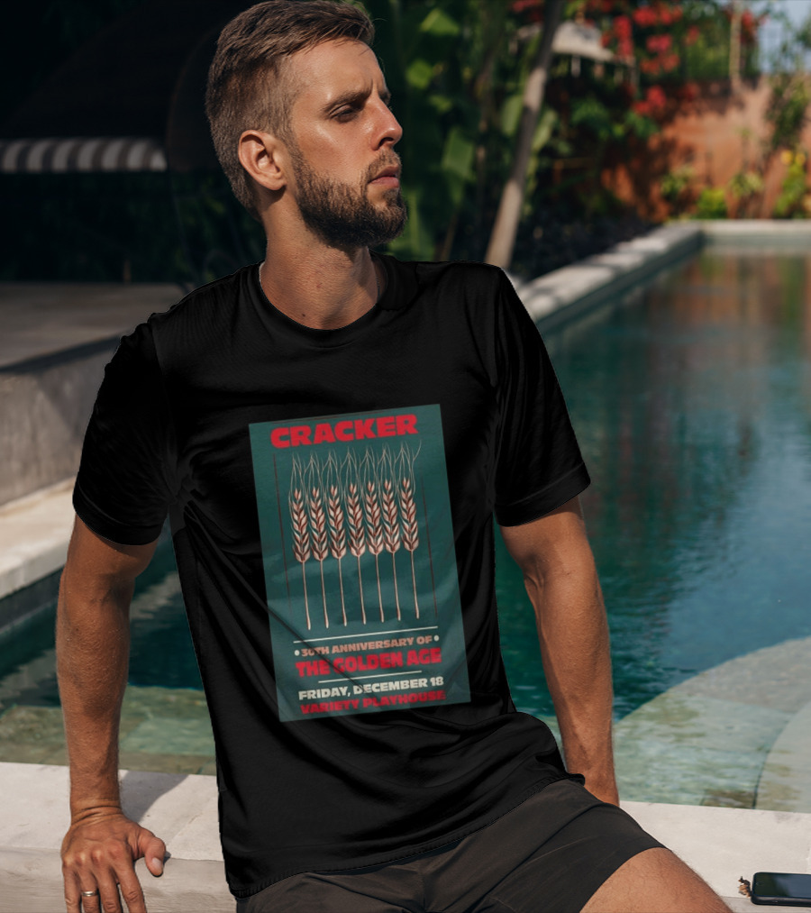 Cracker 30th Anniversary Of The Golden Age Friday December 18 Variety Playhouse T-Shirt