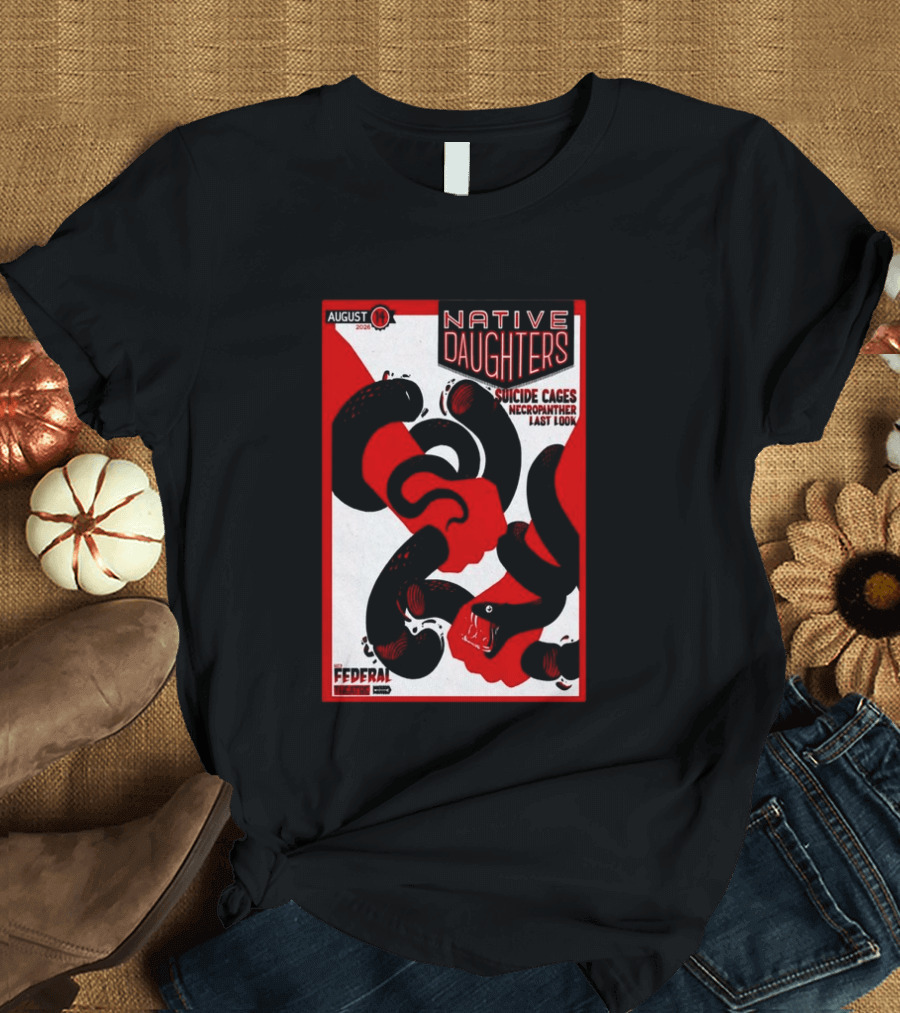 August 14 2026 Native Daughters Suicide Cages Necropanther Last Look Denver CO Federal Theater T-Shirt
