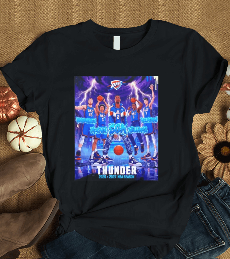 OKC Thunder 2026 2027 NBA Season SGA Hartenstein McCain Williams Holmgren T-Shirt