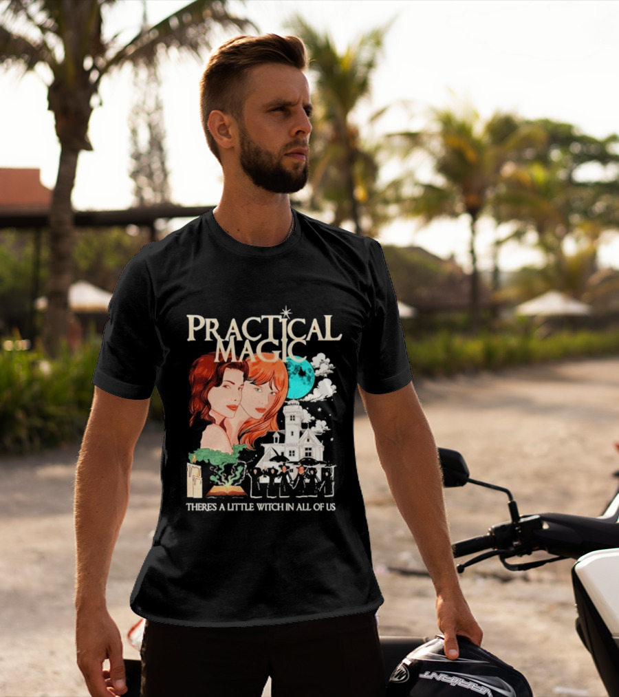 Practical Magic There's A Little Witch In All Of Us House And Moon T-Shirt