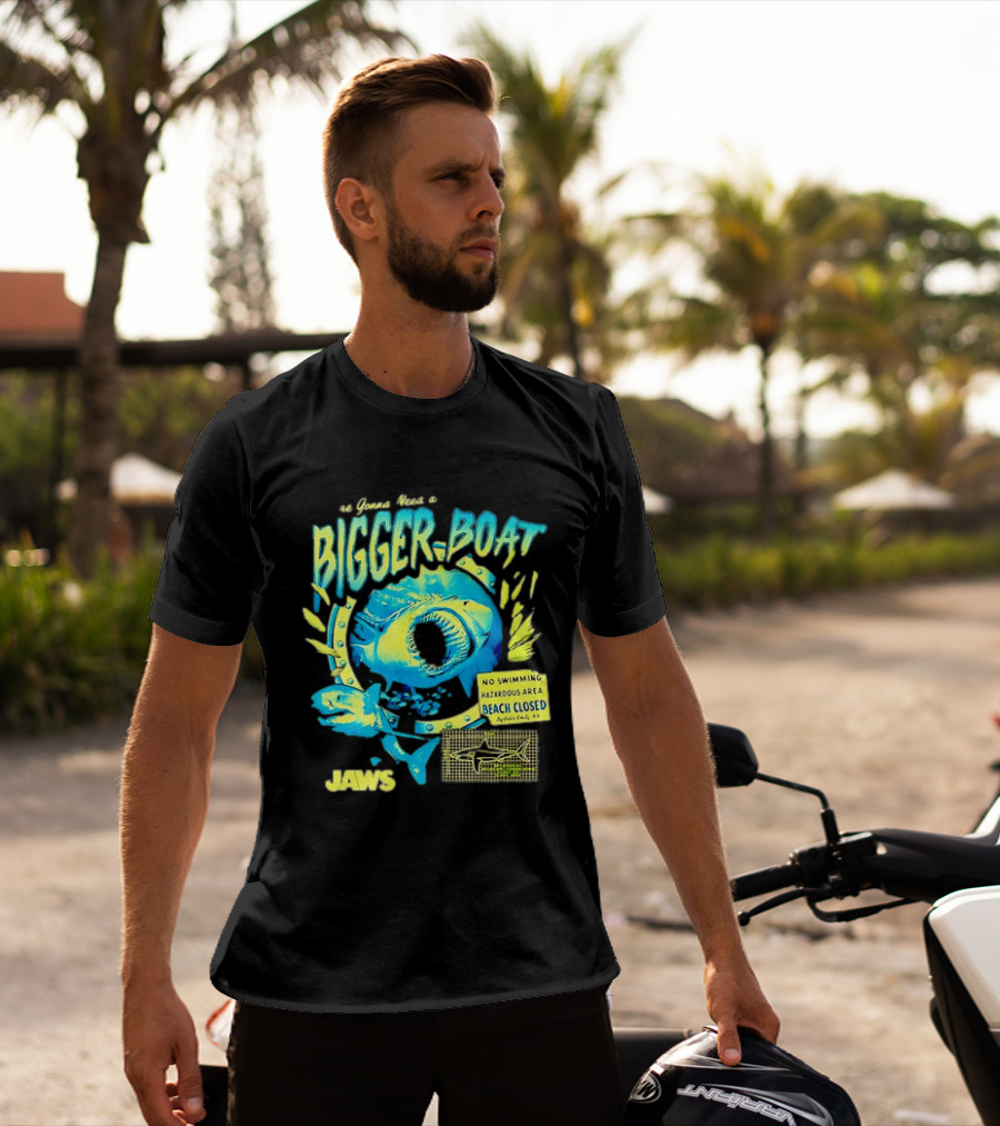 Jaws Bigger Boat No Swimming Hazardous Beach Closed T-Shirt