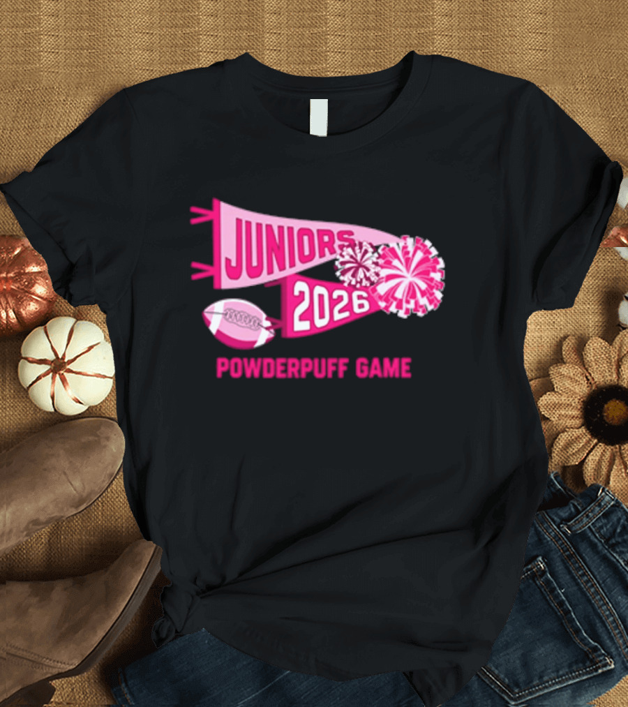 Juniors 2026 Powderpuff Game Pom Poms And Football T-Shirt