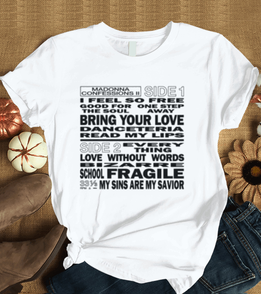 Madonna Store Dance Floor Bring Your Love Danceteria Read My Lips Fragile 23% My Sins Are My Savior T-Shirt