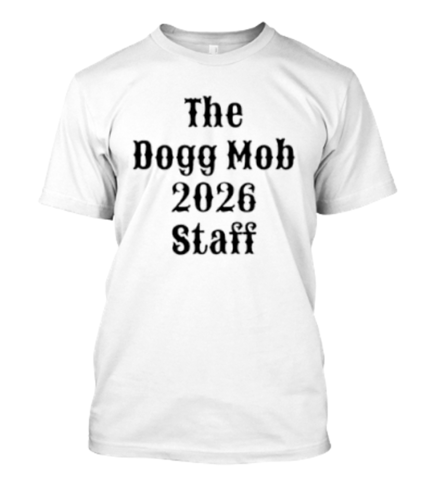 The Dogg Mob 2026 Staff Doggfather West Coast T-Shirt
