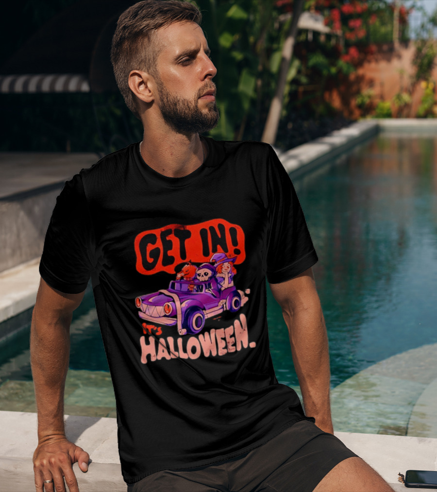 Get In It's Halloween Spooky Pumpkin Witch Car Fun T-Shirt
