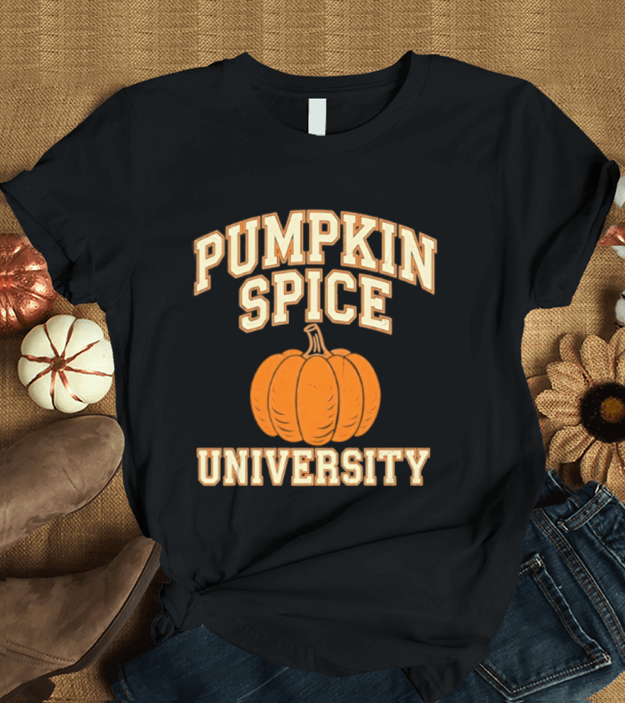 Pumpkin Spice University Distressed Fall T-Shirt